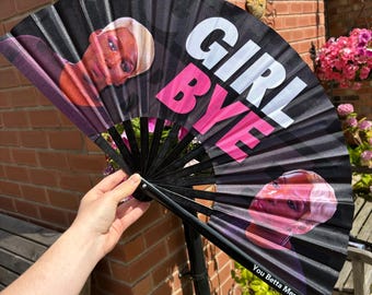 Girl Bye Clack Fan: Bamboo Drag Queen Festival Accessory