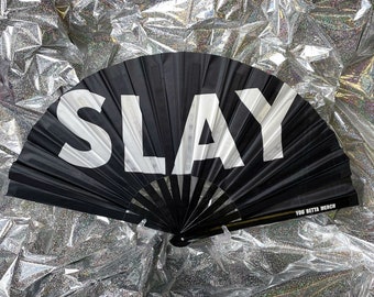 Slay Fan / Drag Fan / Clack Fan / Festivals / Drag Queen