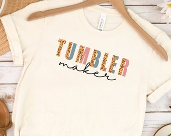 Tumbler Maker Shirt, Gift for Tumbler Maker, Shirt for Crafter, Crafty Tee, Cute Leopard Print Tumbler Maker Shirt, Trendy Gift for Crafter,