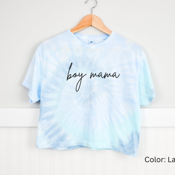 Boy Mama Tie-Dye Crop Tee, Boy Mama Crop Shirt, Mom Crop Top, Mommy Shirt, Mama T-Shirt, Cute Mom Shirt, Mother's Day Gift, Trendy Mom