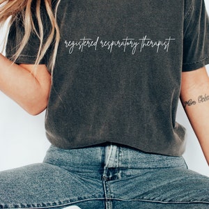 Registered Respiratory Therapist Shirt Comfort Colors Registered Respiratory Therapist T Shirt Gift for RRT Graduate Gift for RR Therapist