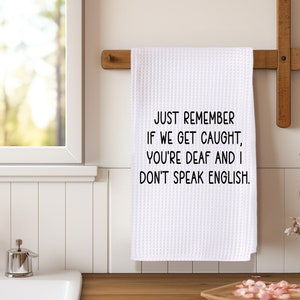 Funny Kitchen Towel, Funny Dish Towel, Funny Tea Towel, Funny Gift, Kitchen, Friend, Gift, Funny Kitchen Decor, Mom Gift, Kitchen Gift