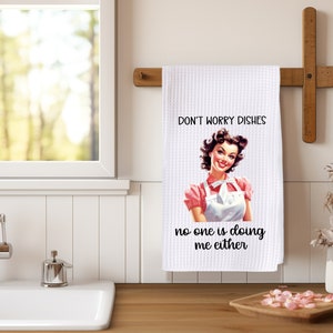Funny Retro Housewife Towels, Funny Kitchen Towel, Funny, Dish Towel, Tea Towel, Funny, Kitchen, Gift, Friend, Housewarming Gift, Kitchen
