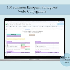 May include: A laptop displays a spreadsheet titled "100 common European Portuguese Verbs Conjugations." The screen shows verb conjugations in a table format, with the text "Easy to fill in and quick learn" in the bottom right corner.