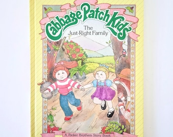 Cabbage Patch Kids The Just Right Family Vintage Hardcover Childrens Book