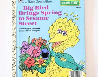 Big Bird Brings Spring to Sesame Street Vintage Little Golden Book, Good Condition