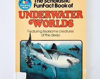 The Scholastic Fun Fact Book of Underwater Worlds Softcover Childrens Book Vintage 1977