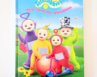 Here Come the Teletubbies Vintage Hardcover Childrens Book, Very Good Condition
