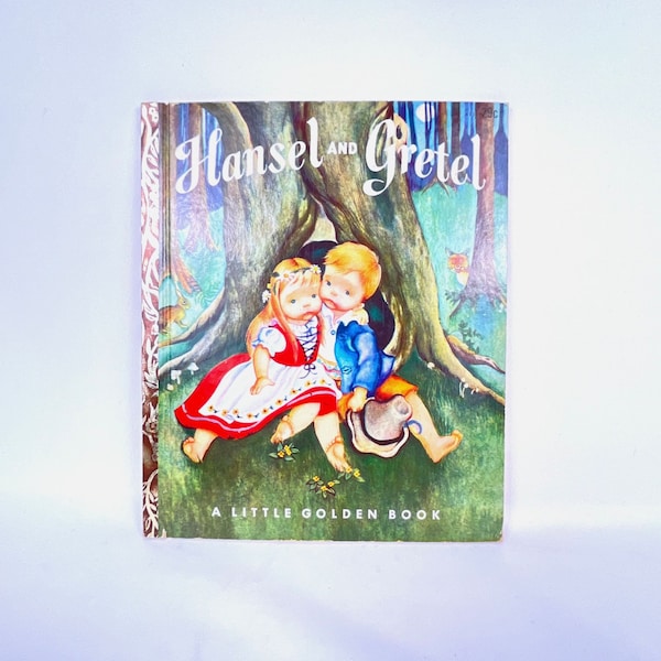 Hansel and Gretel A Little Golden Book by Eloise Wilkin Copyright 1954 Vintage