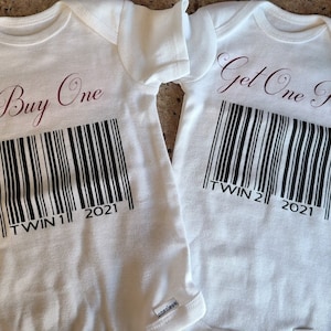 Onesie set for Twins, Funny, Buy One Get One Free, Baby Shower gift, Newborn Gift, New Mom, Twins
