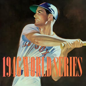May include: Vintage baseball poster featuring a player in a Red Sox uniform, poised to swing a bat. The poster announces the 1946 World Series, with "Red Sox vs Cardinals" in bold text. The background is dark, with the player in focus.