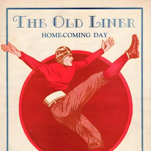 May include: Vintage poster titled "The Old Liner" for a football game. A football player in a red uniform is kicking a leg up in the air. The poster includes the text "Home-Coming Day", "Maryland vs. Virginia", and "25 Cents".