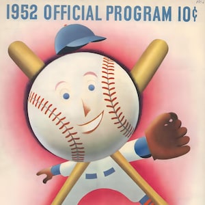 May include: Vintage 1952 Chicago Cubs Wrigley Field official program cover. The illustration features a baseball with a face, wearing a blue cap, and holding crossed baseball bats. The background is pink and the text is blue.