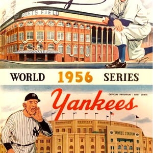 May include: Vintage 1956 World Series poster featuring the Dodgers and Yankees. The top half shows Ebbets Field and a Dodgers player. The bottom half displays Yankee Stadium and a Yankees player. The poster has a retro design.