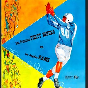 May include: Vintage football poster featuring a player in a light blue uniform with the number 80, reaching for a brown football. The poster advertises a game between the San Francisco Forty Niners and the Los Angeles Rams on October 4, 1959.