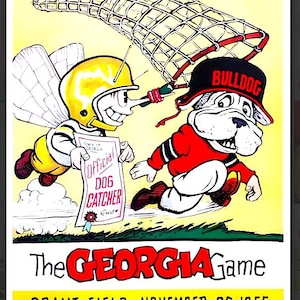 May include: Vintage illustration for The Georgia Game, featuring a cartoon bee chasing a bulldog with a net. The bee wears a yellow helmet and holds a sign that reads "Official Dog Catcher." The bulldog wears a hat that says "Bulldog." The game is at Grant Field, November 26, 1955.