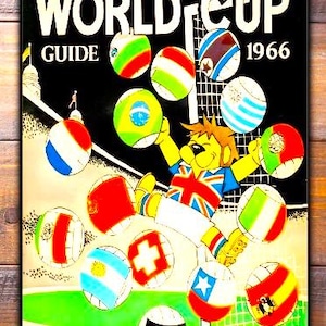 May include: A vintage poster for the 1966 World Cup Guide. The image features a cartoon lion in a Union Jack jersey kicking a soccer ball. Soccer balls with flags of various countries are scattered around the field.