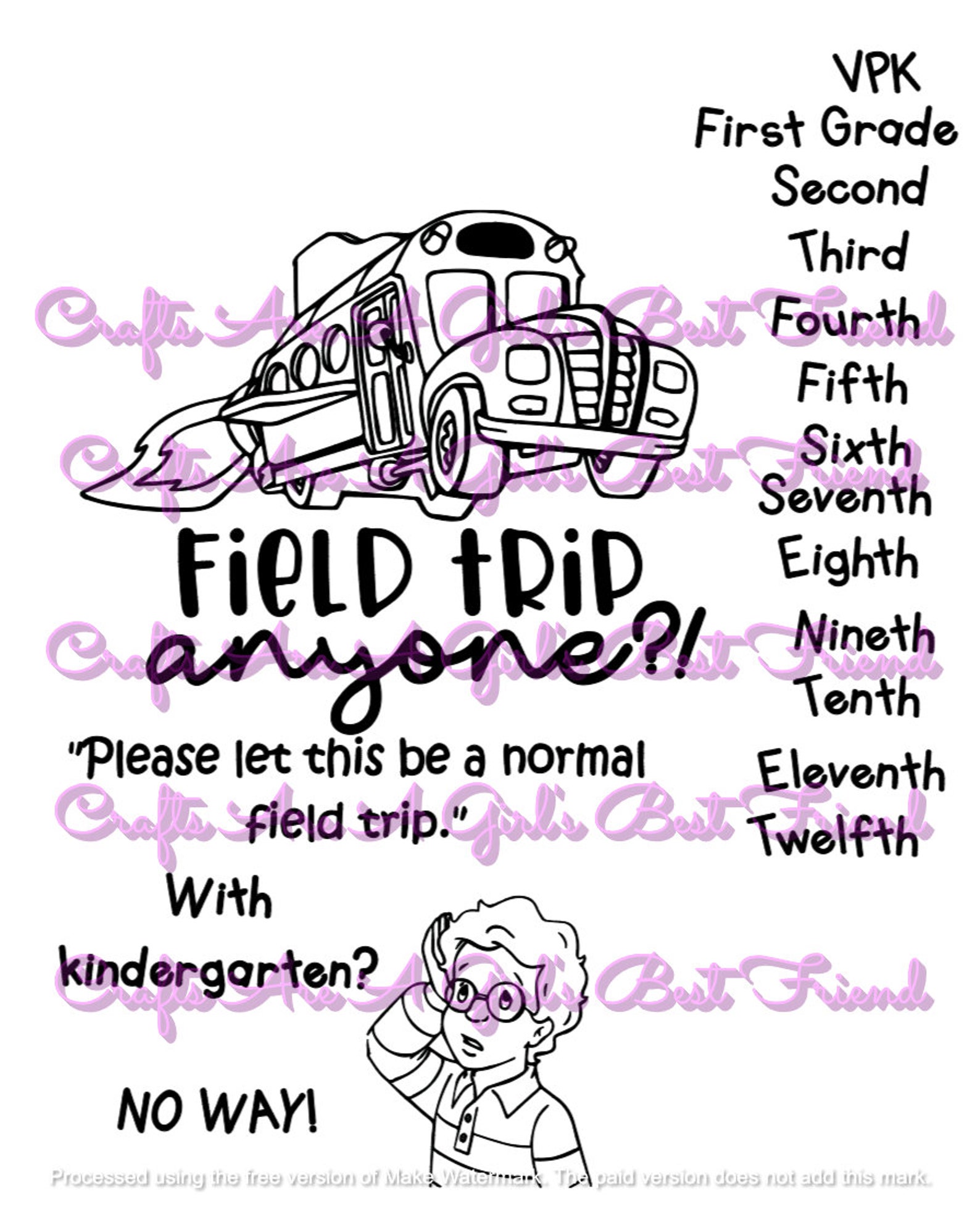 Field Trip Anyone Svg Etsy