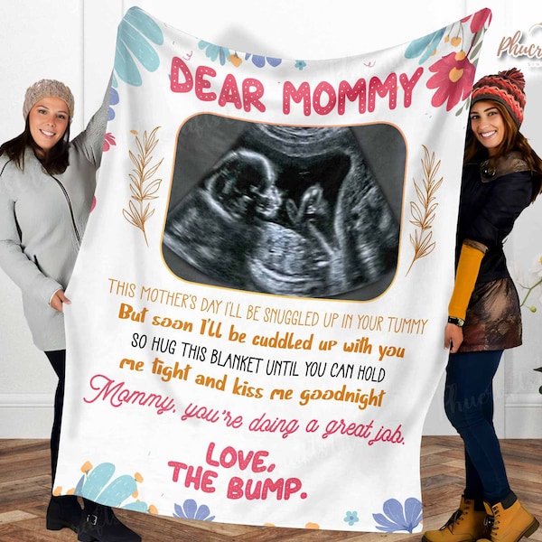 Personalized Pregnant Mom To Be Gift From Bump Blanket, Mother's Day Gift For Daughter, Ultrasound Blanket Gift For Wife, Dear Mommy Blanket