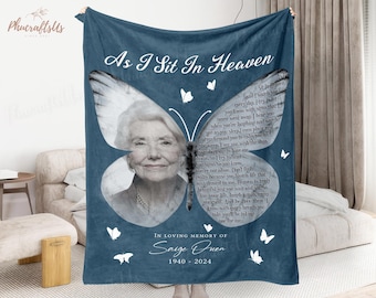 As I Sit In Heaven Memorial Blanket | Custom Butterfly Sympathy Photo Blanket | Remembrance Gift For Loss Of Mom | In Loving Memory Gift