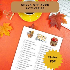 May include: A fall-themed printable PDF checklist with the text "Fall Bucket List" and "Check Off Your Activities." The list includes activities like carving pumpkins and visiting a haunted house. A yellow starburst graphic says "Fillable PDF."