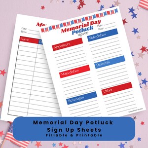 May include: Two white Memorial Day potluck sign-up sheets with red, white, and blue accents. One sheet has a list for names and dates, the other lists appetizers, main dishes, beverages, side dishes, desserts, and other. The bottom banner reads "Memorial Day Potluck Sign Up Sheets Fillable & Printable."
