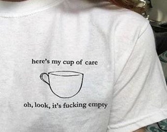 Here's My Cup Of Care T-Shirt