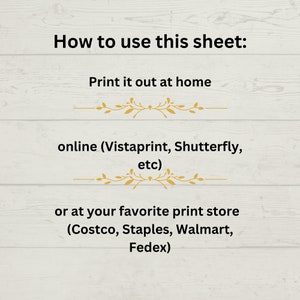 May include: Instructions on how to print a sheet at home or at a store. The text mentions Vistaprint, Shutterfly, Costco, Staples, Walmart, and Fedex.