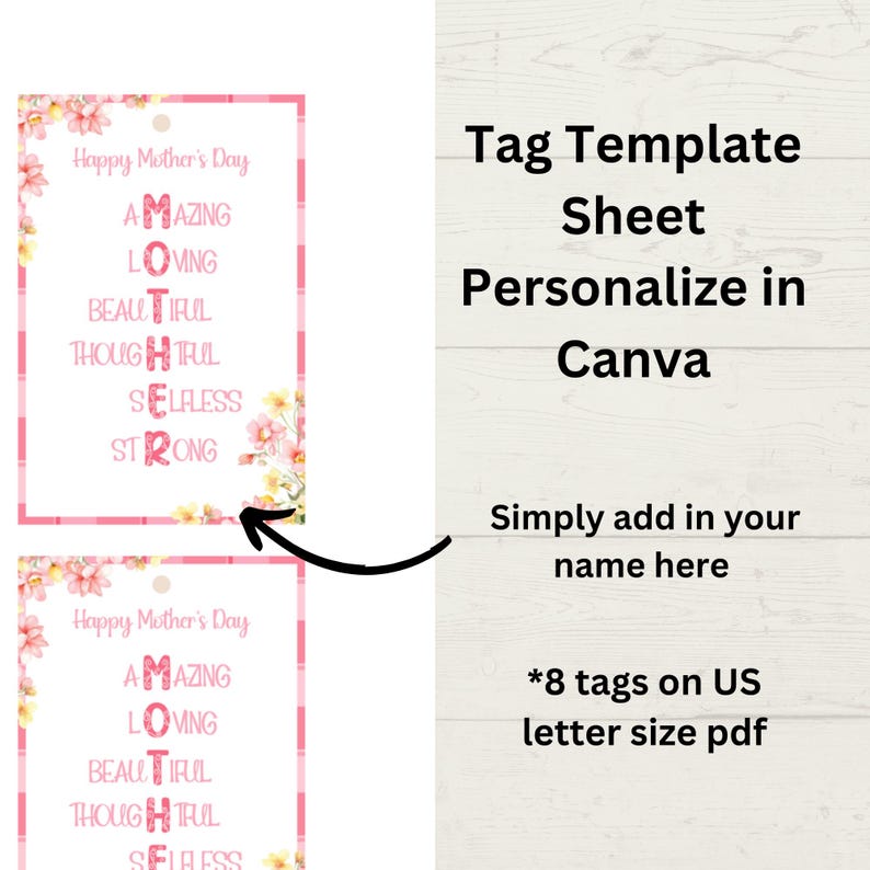 May include: Printable Mother's Day gift tags with a pink and white checkered background and floral accents. The text reads "Happy Mother's Day" and spells out "MOTHER" with words like "Amazing", "Loving", "Beautiful", "Thoughtful", "Selfless", and "Strong". The text also includes "Tag Template Sheet, Personalize in Canva, Simply add in your name here, *8 tags on US letter size pdf".