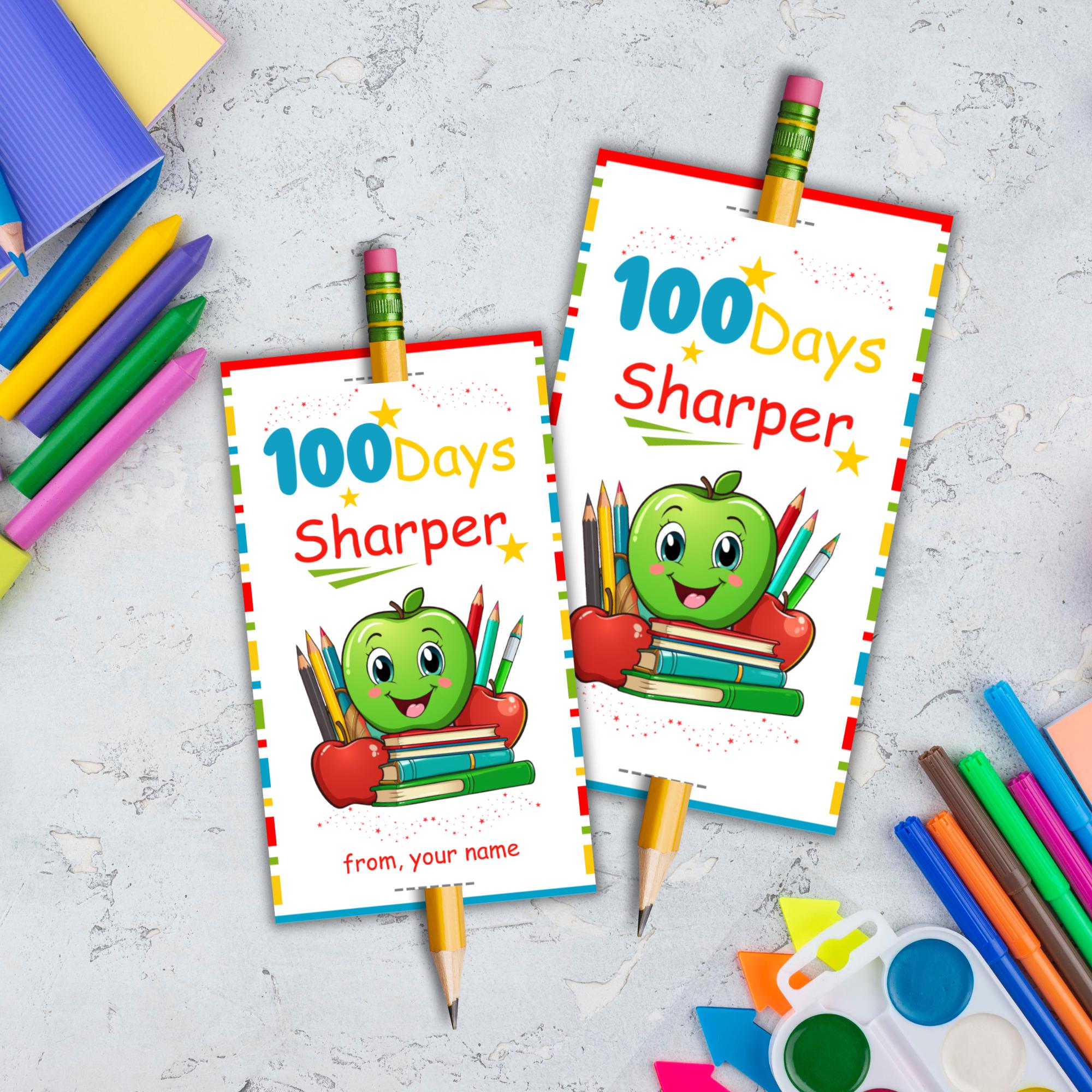 100th Day of School Pencil Card, Printable 100 Days Sharper ...