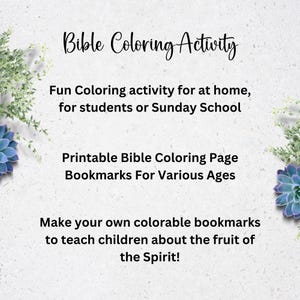 May include: Printable Bible coloring page bookmarks for various ages. Fun coloring activity for at home, for students or Sunday School. Make your own colorable bookmarks to teach children about the fruit of the Spirit!