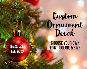 Custom Ornament Vinyl Decal - Christmas Ornament - Custom Decal - Custom Vinyl Decal - Christmas Gift - Holiday Decal - Christmas Decal