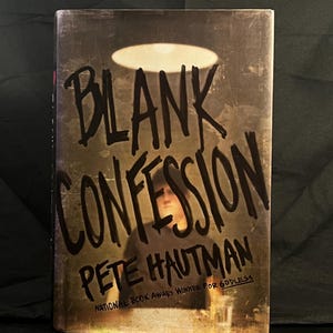Blank Confession by Pete Hautman