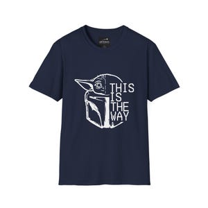 This Is The Way Baby Yoda T-Shirt | Mandalorian Grogu Tee | Father's Day Gift image 6