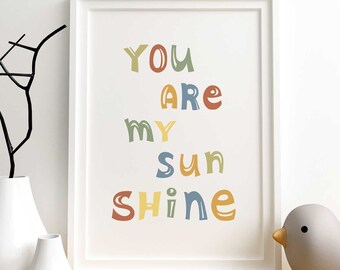 You Are My Sunshine Print | Boho Nursery Wall Art | Gender-neutral nursery | Boys Girls nursery | Kids Playroom Print