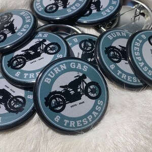 Burn Gas & Trespass Button Pin
