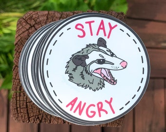 Stay Angry Possum Sticker