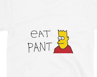 Eat Pant Meme White T-Shirt