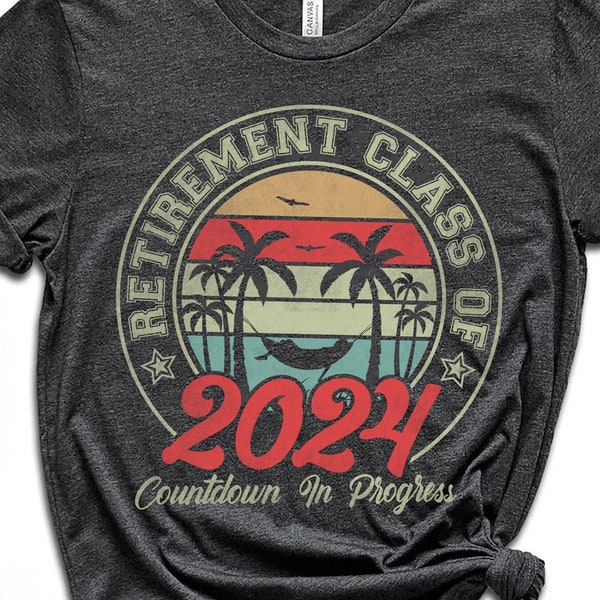 Retirement Class Of 2024 Countdown In Progress Shirt, Teacher Retirement Gift, Retired Teacher Shirt, Retiring Teacher Shirt, Retro Unisex