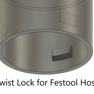 Puede incluir: Un cierre giratorio gris para una manguera Festool. La pieza cil&iacute;ndrica tiene una abertura circular con una ranura rectangular y otras formas geom&eacute;tricas. El texto "Twist Lock for Festool Hose" est&aacute; en la parte inferior de la imagen.