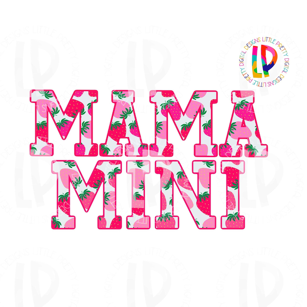 Mama mini strawberry png  Strawberry patch  mama mini match  Spring  instant download  Mothers Day gift  sublimation | png