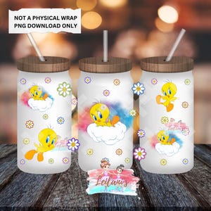 May include: Three white glass tumblers with wooden lids and straws. Each tumbler features a cartoon Tweety Bird design on a cloud with colorful accents and flower details. The text "NOT A PHYSICAL WRAP PNG DOWNLOAD ONLY" is at the top.