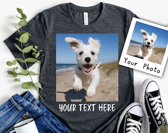 Personalized Custom Photo Shirt, Family Picture Shirt, Make Your Own Shirt, Custom Text Printed Shirt, Personalized Gift, Custom Image Shirt