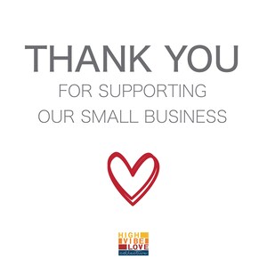 May include: Thank you for supporting our small business. A red heart is in the center of the image. The text "HIGH VIBE LOVE collective" is in a colorful box below the heart.