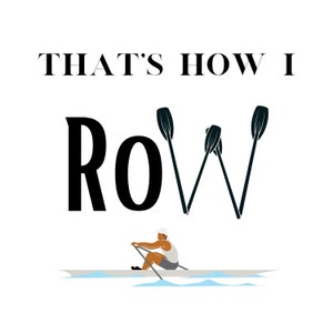 Rowing SVG, Rowing PNG, Cricut, Oar Silhouette files, PNG, Clipart, Downloadable, Designs, Oar Clipart, Paddle