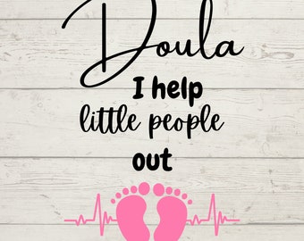 Doula SVG: Pregnancy Support, Birth Worker Cricut File (Digital Download)