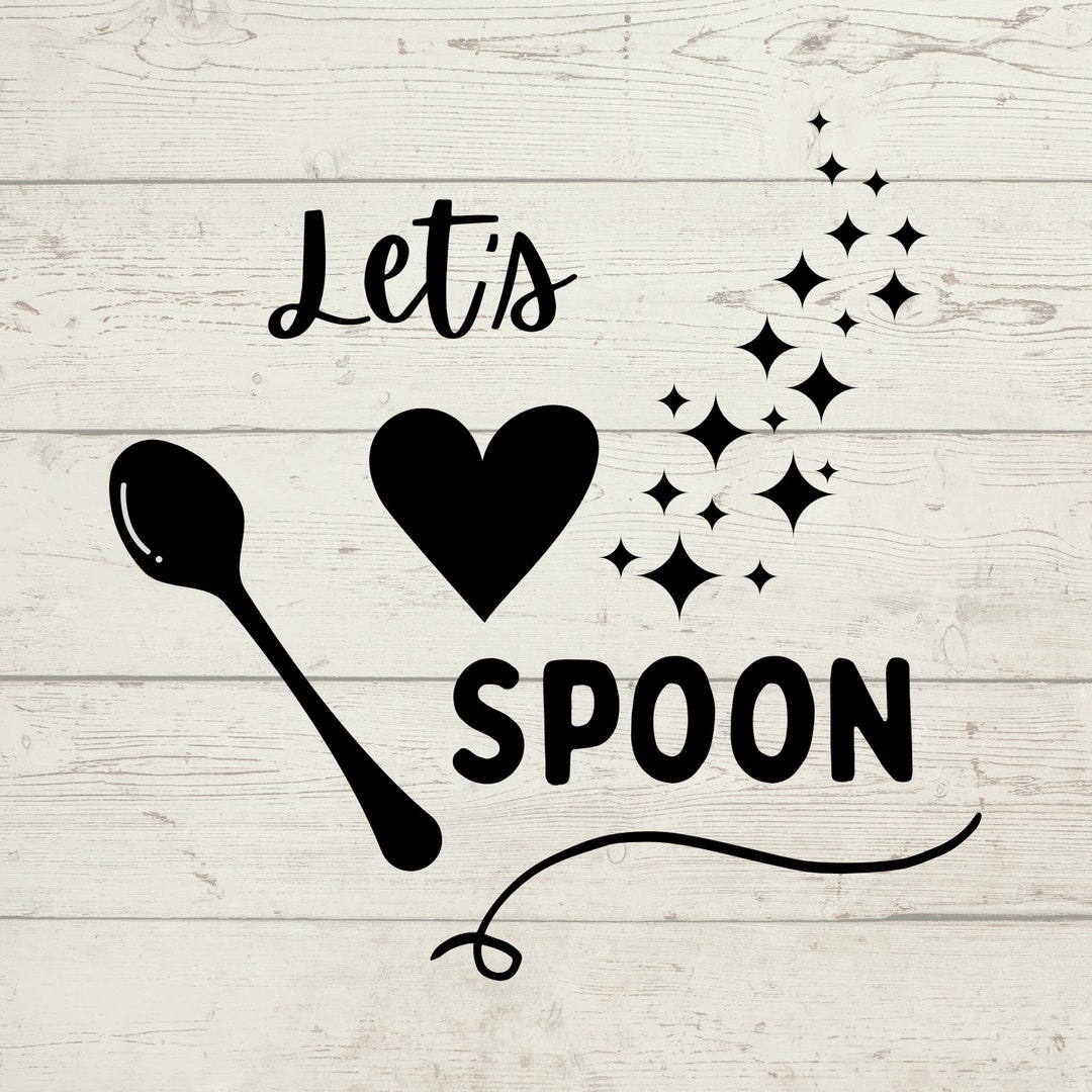 Ready to Lick the Spoon Svg Let's Spoon Forever Png Etsy