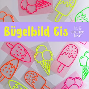 Bügelbild Aufnäher Patch Plott | Eis | Sommer | Kind | Kleidung bedrucken | T-Shirt selber machen | Upcycling Idee | Einschulung | Neon