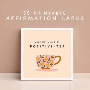 Cartões de Afirmação Positivi-Tea | Baralho de Cartas para Imprimir 30 Afirmações Positivas Diárias | Citações Positivas | Autoestima | Presente Positivo