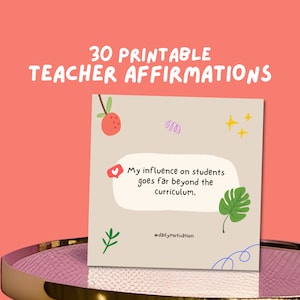 Cartes d'affirmation des enseignants | Cartes d'affirmation imprimables | Nouveaux cadeaux de professeur | Cadeau d'appréciation des enseignants | Affirmations positives téléchargeables